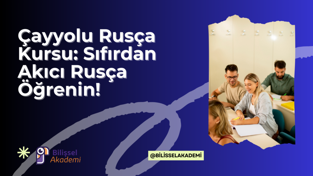 Çayyolu Rusça Kursu