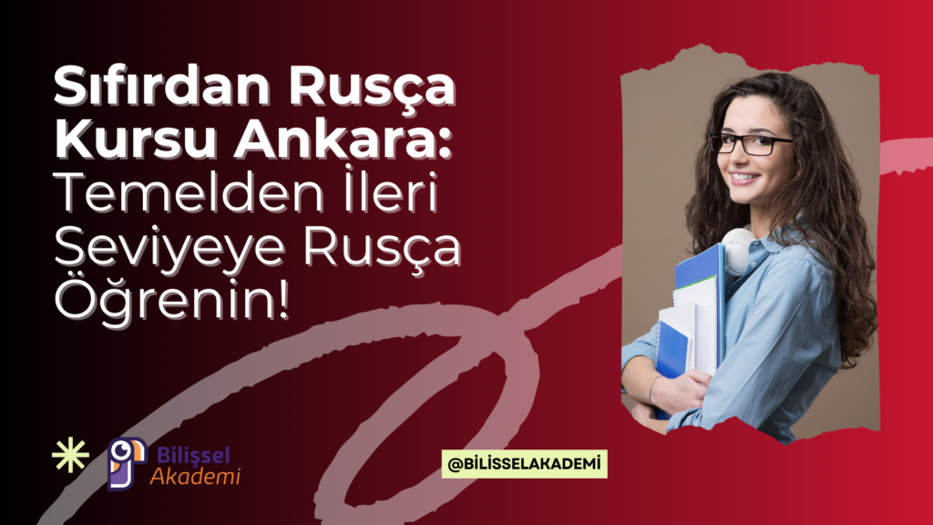 Sıfırdan Rusça Kursu Ankara