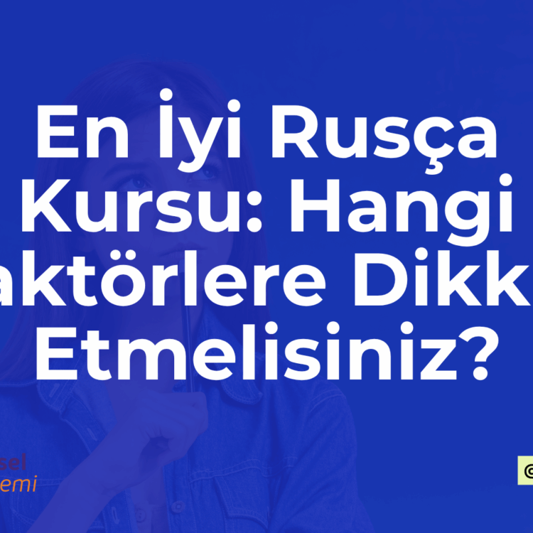 En İyi Rusça Kursu